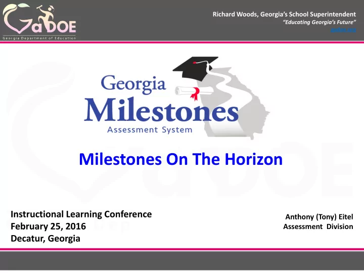 milestones on the horizon