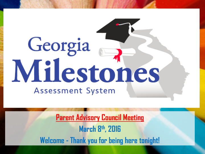 parent advisory council meeting march 8 th 2016 welcome