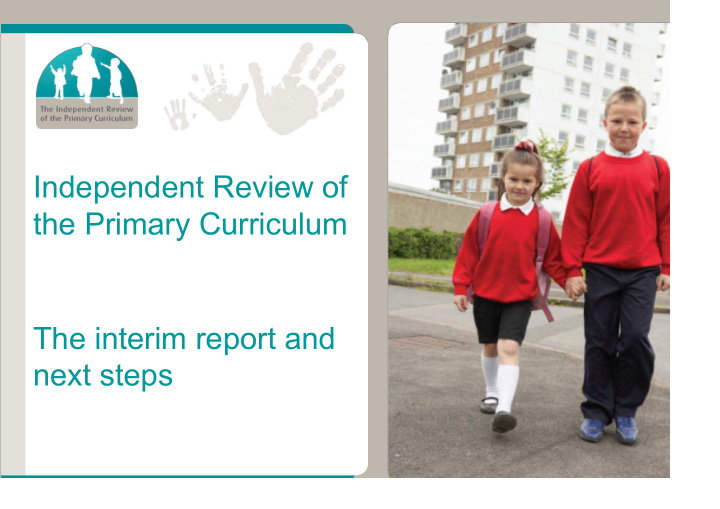 independent review of the primary curriculum the interim