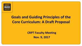 Goals and Guiding Principles of the  Core Curriculum: A Draft Proposal  CRPT Faculty Meeting  Nov.