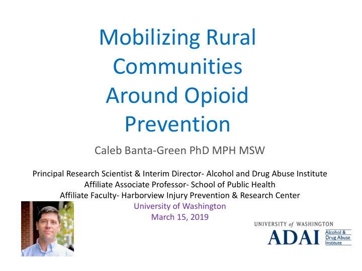 mobilizing rural communities around opioid prevention
