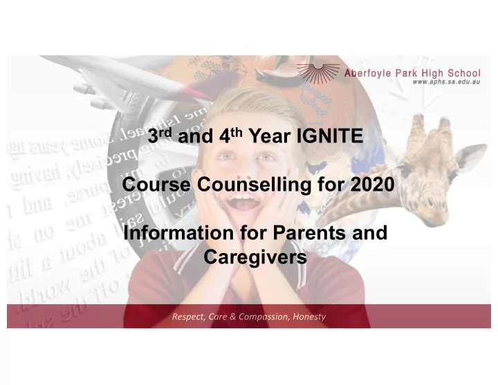 3 rd and 4 th year ignite course counselling for 2020