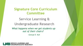 Service Learning &amp;  Undergraduate Research  What happens when we get students up  out of their