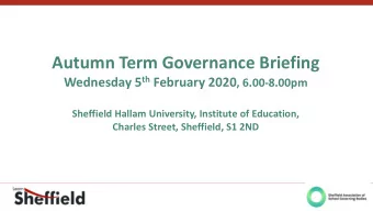 Autumn Term Governance Briefing Wednesday 5 th February 2020 , 6.00-8.00pm  Sheffield Hallam
