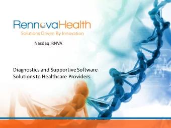 Diagnostics  and  Supportive  Software    Solutions  to  Healthcare  Providers
