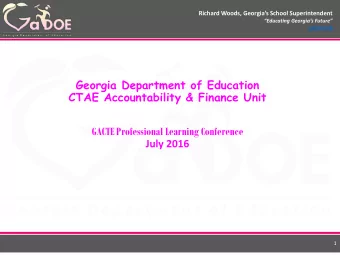 GACTE Professional Learning Conference  July 2016  1  Richard Woods, Georgias School