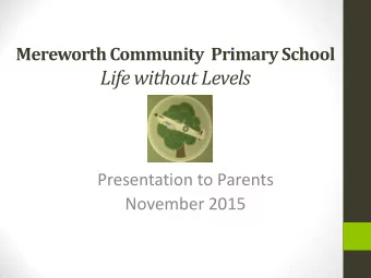 Life without Levels  Presentation to Parents  November 2015  Revised National Curriculum