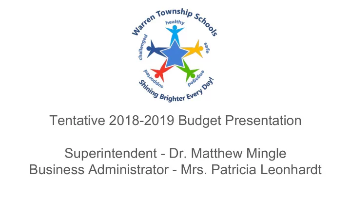 tentative 2018 2019 budget presentation superintendent dr