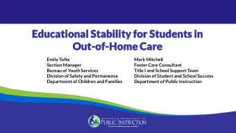 Educat  Educatio  ional  al Stability  Stability for  for Student  Students  s in  in  Out  Out-of