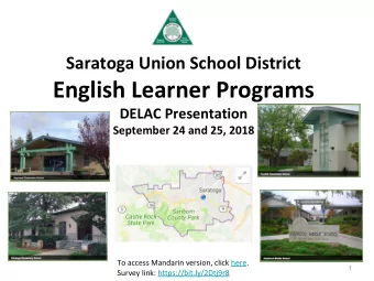 English Learner Programs  DELAC Presentation  September 24 and 25, 2018  To access Mandarin