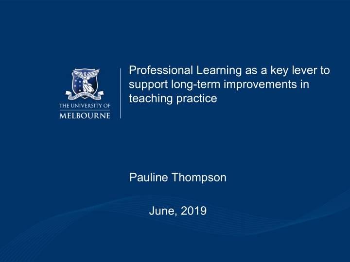 professional learning as a key lever to support long term