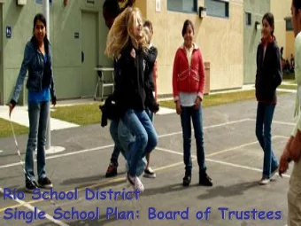 Single School Plan: Board of Trustees  1  The Students We Serve!  In an average classroom in the