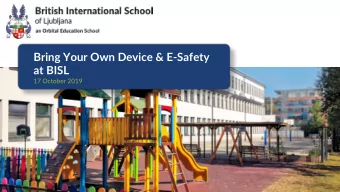 Bring Your Own Device &amp; E-Safety  at BISL  17 October 2019  Technology for Learning