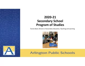 202021  Secondary School  Program of Studies  Tyrone Byrd, Director of Secondary Education,