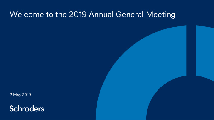 welcome to the 2019 annual general meeting