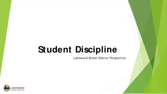 Student Discipline  Lakewood S  chool District Perspective  Classroom Discipline and Exclusions