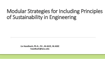 Modular Strategies for Including Principles  of Sustainability in Engineering  Liv Haselbach,