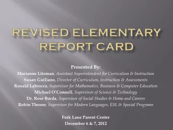 Presented By: Marianne Litzman , Assistant Superintendent for Curriculum &amp; Instruction Susan