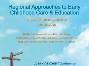 Re  Region  gional  al App  pproaches  roaches to  to Ea  Early  rly  Ch  Childhood  ildhood Ca