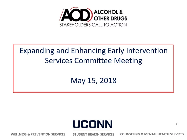 expanding and enhancing early intervention