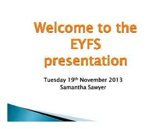 th November 2013  Tuesday 19 Tuesday 19 th  November 2013  Samantha Sawyer  Samantha Sawyer  What