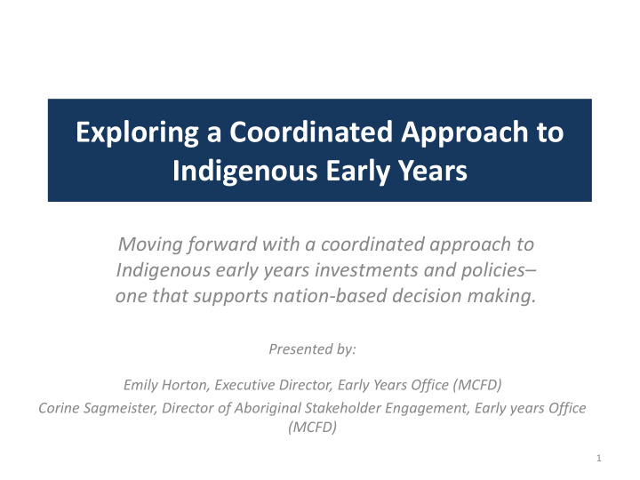exploring a coordinated approach to indigenous early years