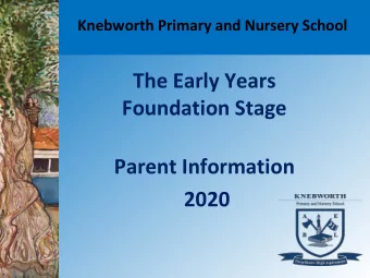 The Early Years  Foundation Stage  Parent Information  2020  Knebworth Primary and Nursery School