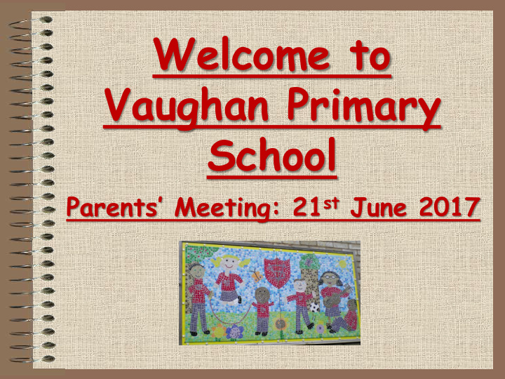 parents meeting 21 st june 2017 tonight s meeting 1