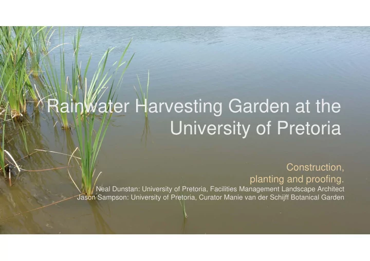 rainwater harvesting garden at the university of pretoria