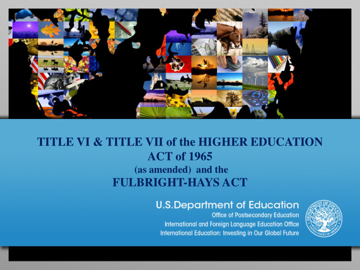 title vi title vii of the higher education act of 1965