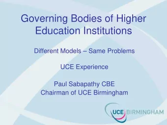 Governing Bodies of Higher  Education Institutions  Different Models  Same Problems  UCE