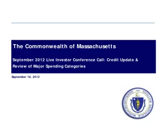 The Commonwealth of Massachusetts  September 2012 Live Investor Conference Call: Credit Update