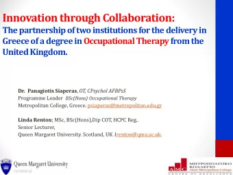 Innovation through Collaboration:  The partnership of two institutions for the delivery in  Greece