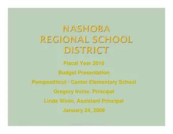 Fiscal Year 2010  Budget Presentation  Pompositticut / Center Elementary School  Gregory Irvine,