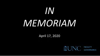 IN  MEMORIAM  April 17, 2020  Bennie Dale Barker  Professor Emeritus of Dental Ecology  M.Ed., 1962