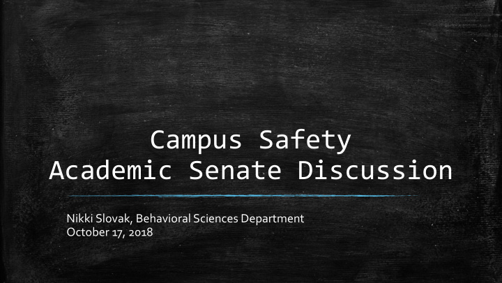 campus safety academic senate discussion