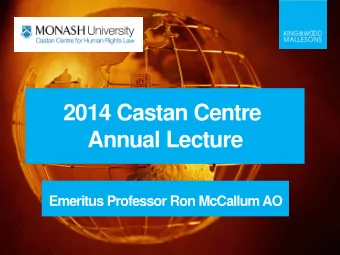 2014 Castan Centre  Annual Lecture  Emeritus Professor Ron McCallum AO  Nothing About Us