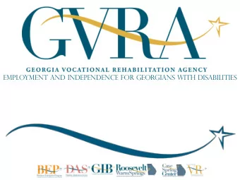 Employment and Independence for Georgians with Disabilities  What is the Problem?  Drop-out rate