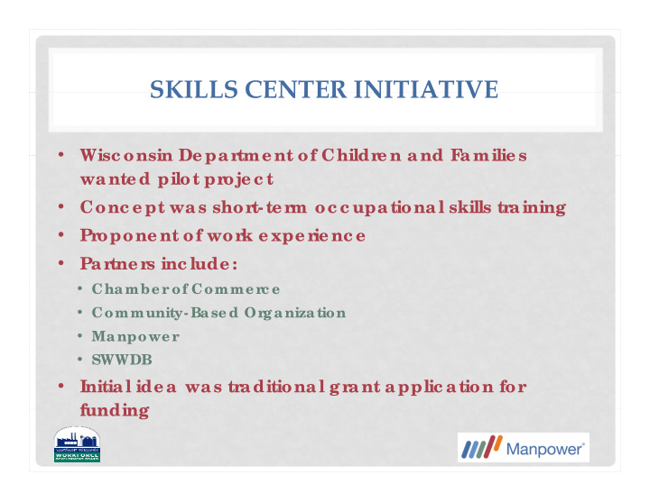 skills center initiative skills center initiative