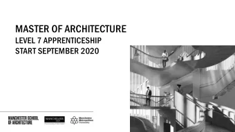 MASTER OF ARCHITECTURE  LEVEL 7 APPRENTICESHIP  START SEPTEMBER 2020  DEGREE APPRENTICESHIPS  Paul
