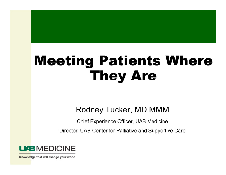 meeting patients where they are