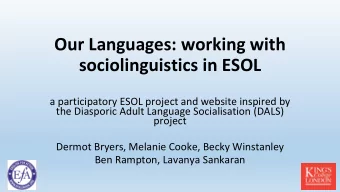 Our Languages: working with  sociolinguistics in ESOL  a participatory ESOL project and website