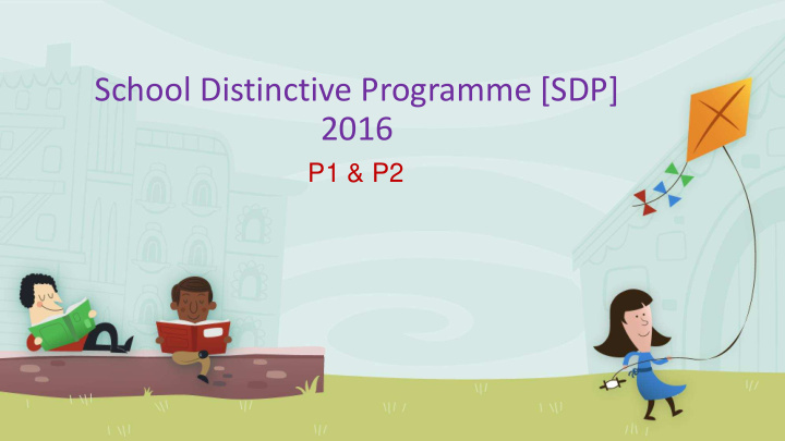school distinctive programme sdp