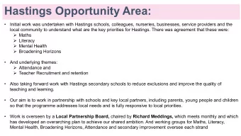 Hastings Opportunity Area:    Initial work was undertaken with Hastings schools, colleagues,