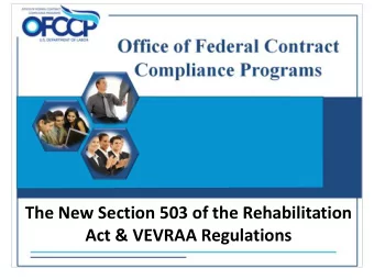 The New Section 503 of the Rehabilitation Act &amp; VEVRAA Regulations  Overview  Background on