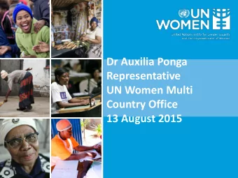 13 August 2015 UN Womens mandate  UN Women is the UN organization  dedicated to gender equality