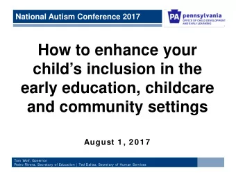 How to enhance your  childs inclusion in the  early education, childcare  and community settings