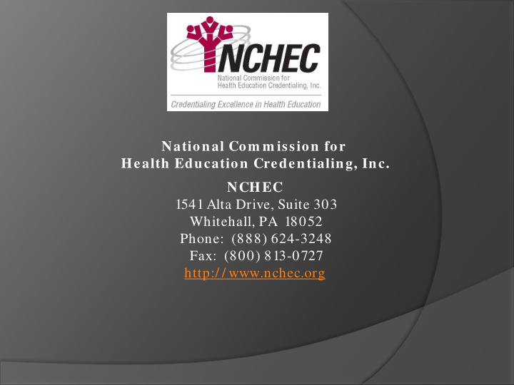 national com m ission for health education credentialing
