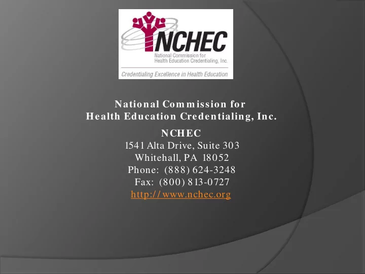 national com m ission for health education credentialing