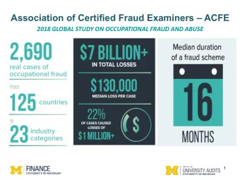 Association of Certified Fraud Examiners  ACFE  2018 GLOBAL STUDY ON OCCUPATIONAL FRAUD AND